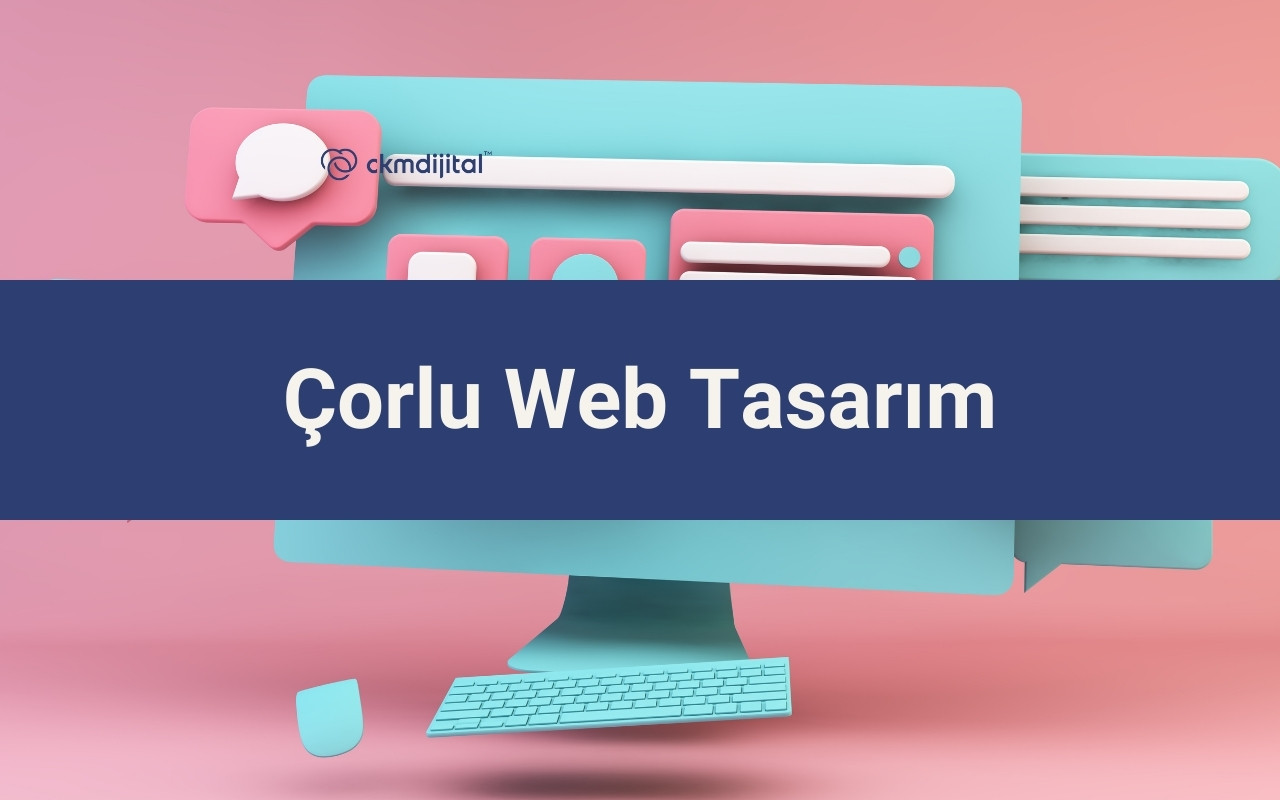 Çorlu Web Tasarım