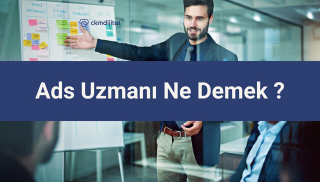 Ads Uzmanı Ne Demek
