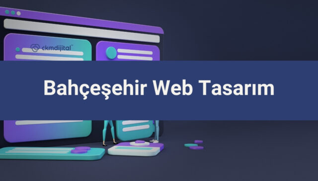 Bahçeşehir Web Tasarım