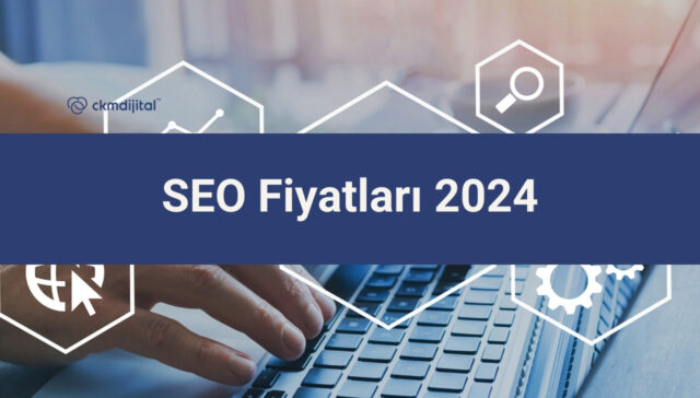 SEO Fiyatları 2024