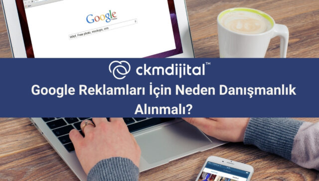 Google reklamları danışmanlığı
