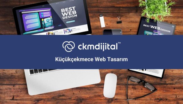 Küçükçekmece web tasarım