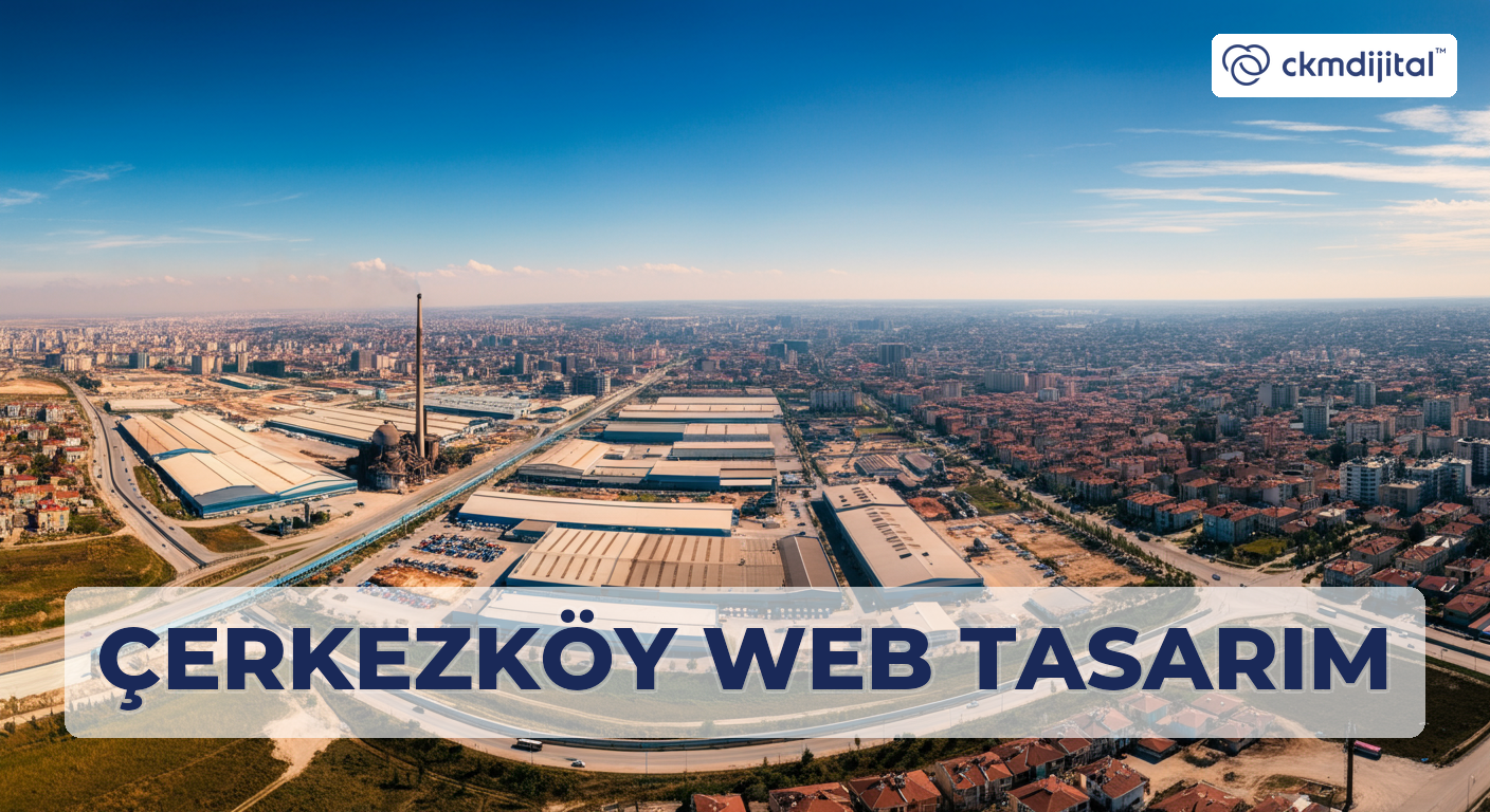 Çerkezköy Web Tasarım